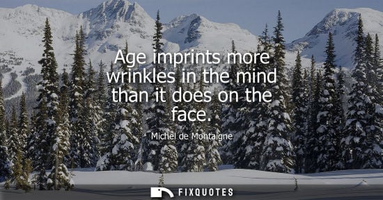 Small: Age imprints more wrinkles in the mind than it does on the face