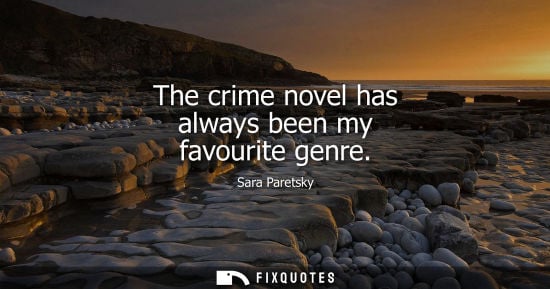 Small: The crime novel has always been my favourite genre