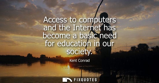 Small: Access to computers and the Internet has become a basic need for education in our society