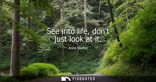 Small: See into life, dont just look at it