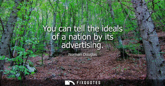 Small: You can tell the ideals of a nation by its advertising